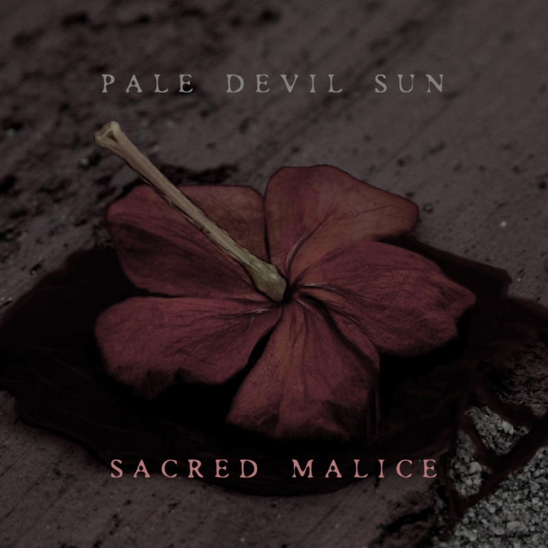 Pale Devil Sun: Sacred Malice (2020)